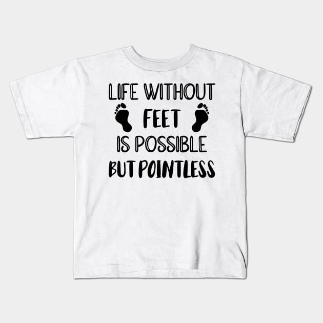 Foot care pedicure podiatrist nail salon gift Kids T-Shirt by Johnny_Sk3tch
